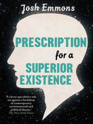 cover image of Prescription for a Superior Existence